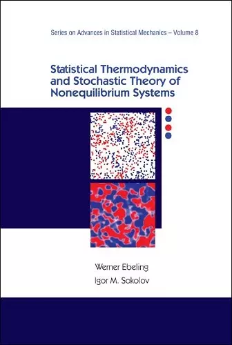 Statistical Thermodynamics And Stochastic Theory Of Nonequilibrium Systems cover