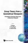 Group Theory From A Geometrical Viewpoint cover