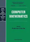 Computer Mathematics - Proceedings Of The Special Program At Nankai Institute Of Mathematics cover