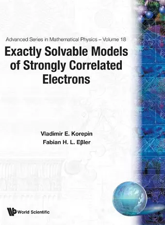 Exactly Solvable Models Of Strongly Correlated Electrons cover