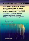 Vibrational-rotational Spectroscopy And Molecular Dynamics cover