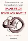 Gauge Fields, Knots And Gravity cover