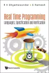 Real Time Programming: Languages, Specification And Verification cover