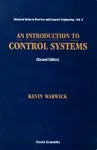 Introduction To Control Systems, An (2nd Edition) cover