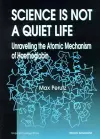 Science Is Not A Quiet Life: Unravelling The Atomic Mechanism Of Haemoglobin cover