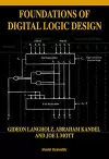 Foundations Of Digital Logic Design cover