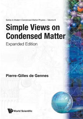 Simple Views On Condensed Matter (Expanded Edition) cover