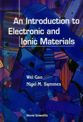 Introduction To Electronic And Ionic Materials, An cover