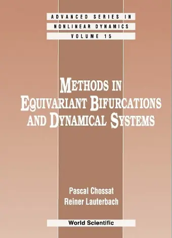 Methods In Equivariant Bifurcations And Dynamical Systems cover