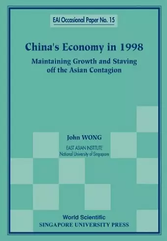 China's Economy In 1998: Maintaining Growth And Staving Off The Asian Contagion cover