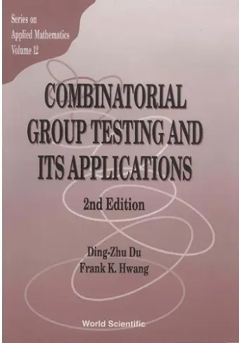 Combinatorial Group Testing And Its Applications (2nd Edition) cover