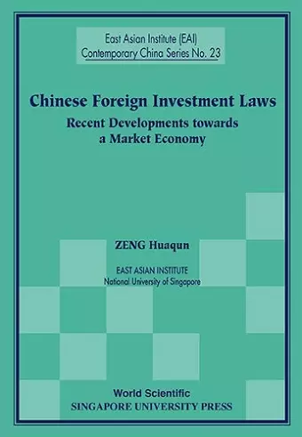 Chinese Foreign Investment Laws: Recent Developments Towards A Market Economy cover