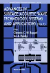 Advances In Surface Acoustic Wave Technology, Systems And Applications (Volume 1) cover