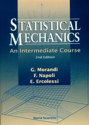 Statistical Mechanics: An Intermediate Course (2nd Edition) cover