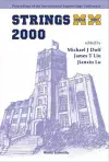 Strings 2000, Proceedings Of The 2000 International Superstrings Conference cover