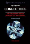 Connections: The Geometric Bridge Between Art & Science (2nd Edition) cover