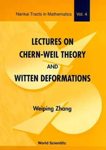 Lectures On Chern-weil Theory And Witten Deformations cover