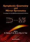 Symplectic Geometry And Mirror Symmetry - Proceedings Of The 4th Kias Annual International Conference cover