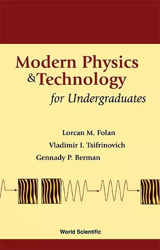 Modern Physics And Technology For Undergraduates cover