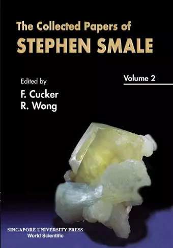 Collected Papers Of Stephen Smale, The - Volume 2 cover