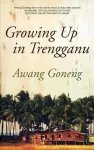 Growing Up in Trengganu cover