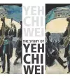 The Story of Yeh Chi Wei cover