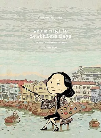 Warm Night, Deathless Days: The Life of Georgette Chen cover