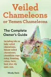 Veiled Chameleons or Yemen Chameleons as pets. info on baby veiled chameleons, female veiled chameleons, chameleon cage setup, breeding, colors, facts, food, diet, life span, size. cover