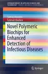Novel Polymeric Biochips for Enhanced Detection of Infectious Diseases cover