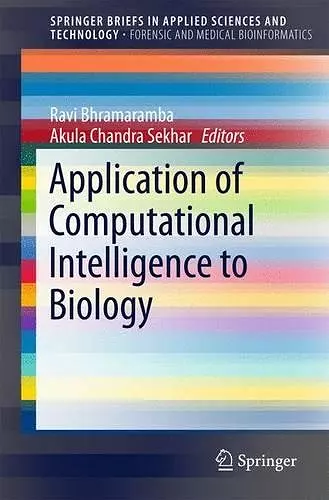 Application of Computational Intelligence to Biology cover