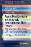 Recent Developments in Anisotropic Heterogeneous Shell Theory cover