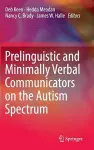 Prelinguistic and Minimally Verbal Communicators on the Autism Spectrum cover
