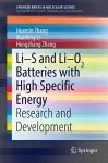 Li-S and Li-O2 Batteries with High Specific Energy cover