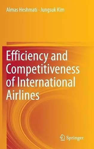 Efficiency and Competitiveness of International Airlines cover