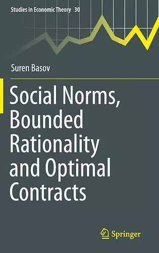 Social Norms, Bounded Rationality and Optimal Contracts cover