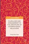 Pluralism and Engagement in the Discipline of International Relations cover