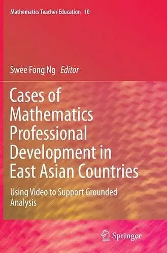 Cases of Mathematics Professional Development in East Asian Countries cover