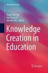 Knowledge Creation in Education cover