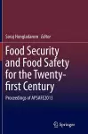 Food Security and Food Safety for the Twenty-first Century cover