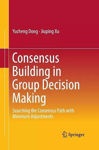 Consensus Building in Group Decision Making cover