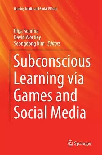 Subconscious Learning via Games and Social Media cover