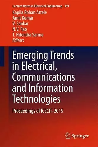 Emerging Trends in Electrical, Communications and Information Technologies cover