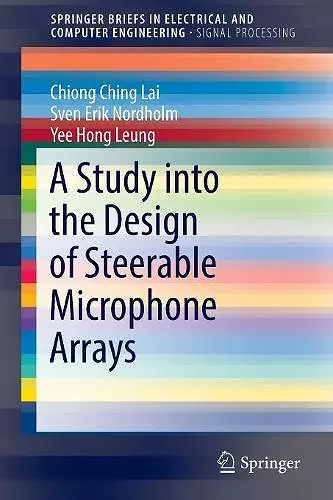 A Study into the Design of Steerable Microphone Arrays cover