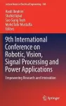 9th International Conference on Robotic, Vision, Signal Processing and Power Applications cover