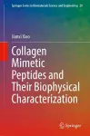Collagen Mimetic Peptides and Their Biophysical Characterization cover