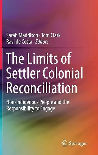 The Limits of Settler Colonial Reconciliation cover