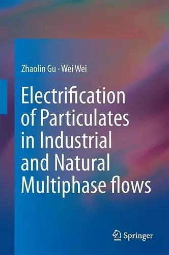 Electrification of Particulates in Industrial and Natural Multiphase flows cover