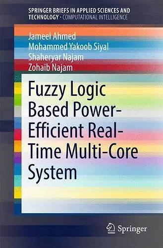 Fuzzy Logic Based Power-Efficient Real-Time Multi-Core System cover