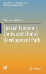 Special Economic Zones and China’s Development Path cover