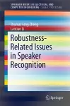 Robustness-Related Issues in Speaker Recognition cover